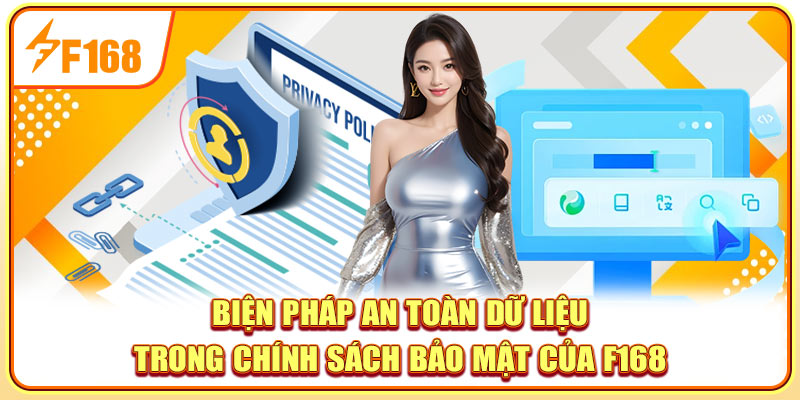 Biện pháp an toàn dữ liệu trong chính sách bảo mật của f168