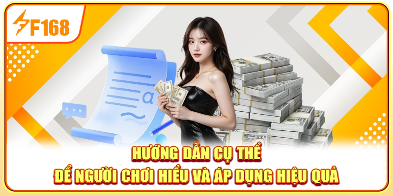 Hướng dẫn cụ thể để người chơi hiểu và áp dụng hiệu quả